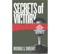 Secrets of Victory Michael S. Sweeney (Auteur)