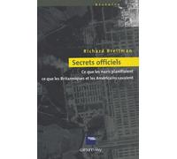 Secrets officiels: Ce que les nazis planifiaient, ce que les Britanniques et les Américaines savaient