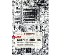 Secrets officiels: Ce que les nazis planifiaient. Ce que les Britanniques et les Américains savaient