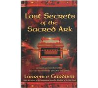 Secrets perdus de l'Arche sacrée