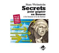 Secrets pour gagner en bourse À la hausse et à la baisse - Stanley Weinstein - Valor Eds - broché - Guide