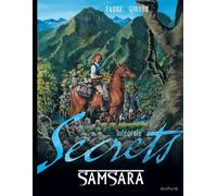Secrets, Samsara - L'intégrale Samsara Intégrale - Frank Giroud - Dupuis - cartonné - Bande dessinée