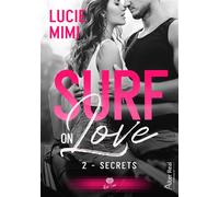 Secrets Surf on Love - T02 - Lucie Mimi - Alter Real - broché - Roman