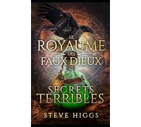 Secrets Terribles: Le Royaume des Faux Dieux