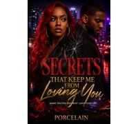 Secrets That Keep Me From Loving You