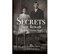 Secrets That Remain: The Emil Fricker Story
