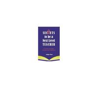 Secrets To Be A Next Level Teacher : A Journey To Inspire, Connect And Transform! Paperback Book By Jalpa Oza