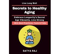 Secrets to Healthy Aging: Living Longer, Stronger | Anti-Aging Practices | Personalized Health Plan | Stress Management Longevity | Resilient Aging | Practical Longevity Habits | Anti-Aging Lifestyle