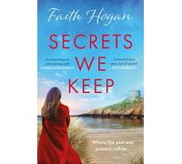 Secrets We Keep: A beautiful story of love, loss and life from the bestselling author of The Bookshop Ladies
