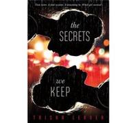Secrets We Keep Trisha Leaver, (Auteur)