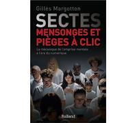 Sectes, mensonges et pièges à clic: La mécanique de l'emprise mentale à l'ère numérique