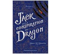Section 13 - Tome 3 - Jack Et La Conspiration Du Dragon