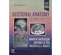 Anatomie sectionnelle par IRM et scanner – Elsevier