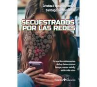 Secuestrados por las redes