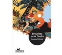 Secuestro En El Caribe - St John, Lauren St John, Lauren (Auteur)