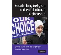 Secularism, Religion And Multicultural Citizenship