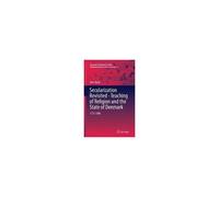 Secularization Revisited - Teaching Of Religion And The State Of Denmark