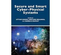 Secure and Smart Cyber-Physical Systems