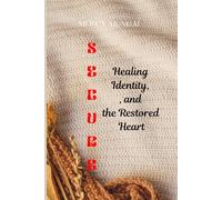 SECURE: Healing Identity, Attachment, and the Restored Heart