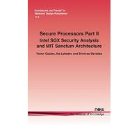 Secure Processors Part II: Intel Sgx Security Analysis and Mit Sanctum Architecture