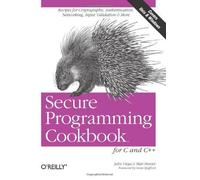 Secure Programming Cookbook For C & C++