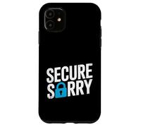 Secure Sorry Padlock Data Breach Cyber Security Humour Coque pour iPhone 11