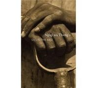 Secure the Base by Ngugi wa Thiongo Ngugi Wa Thiong,o, (Auteur)