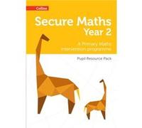 Secure Year 2 Maths Pupil Resource Pack A Primary Maths intervention programme by Paul Hodge Other Book Emma Low (Auteur)