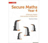 Secure Year 4 Maths Teacher's Pack: A Primary Maths intervention programme