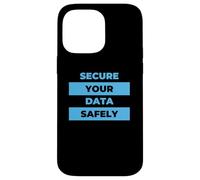 Secure Your Data Safely Infosec Security Professional Hacker Coque pour iPhone 14 Pro Max