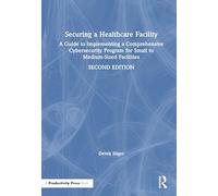 Securing a Healthcare Facility