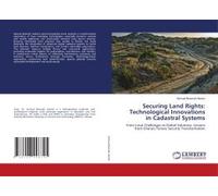 Securing Land Rights: Technological Innovations In Cadastral Systems