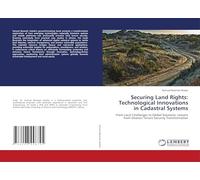 Securing Land Rights: Technological Innovations in Cadastral Systems