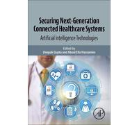 Securing Next-Generation Connected Healthcare Systems