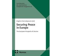 Securing Peace in Europe: The European Prospects of Ukraine