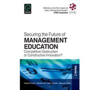 Securing the Future of Management Education by Alexander Wilson Alexander Wilson (Auteur)