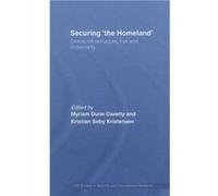 Securing the Homeland by Kristensen Kristian Sby Danish Institute for International Studies Denmark Hardcover Book Myriam Ann Dunn (Auteur)
