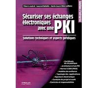 Sécuriser ses échanges électroniques avec une PKI