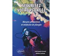 Sécurisez votre plongée : mesures préventives et médecine de plongée