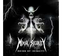 Sécurité à Minsk - Le règne de l'iniquité
