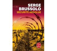 Sécurité absolue - Serge Brussolo - Lgf - Poche - Roman