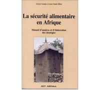 Sécurité alimentaire en Afrique. Manuel d'analyse et d'élaboration des stratégies (La) - Gérard Azoulay - Karthala - broché - Livre