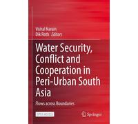 Sécurité de l'eau, conflits et coopération en Asie du Sud périurbaine
