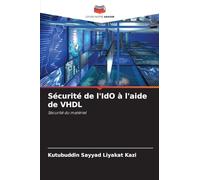 Sécurité de l'IdO à l'aide de VHDL: Sécurité du matériel