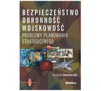 Sécurité, défense, armée - Andrzej Dawidczyk (Literatur, Politik und Politikwissenschaft auf Polnisch)