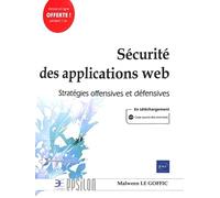 Sécurité des applications web - Stratégies offensives et défensives