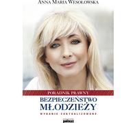 Sécurité des jeunes Anna Maria Weso³owska (Buch auf Polnisch)