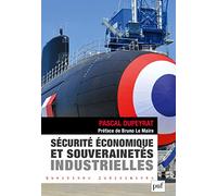 Sécurité économique et souverainetés industrielles