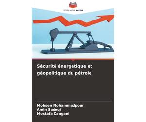 Sécurité énergétique et géopolitique du pétrole