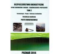 Sécurité énergétique Volume 2 - Piotr Kwiatkiewicz (Buch auf Polnisch)